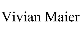 VIVIAN MAIER
