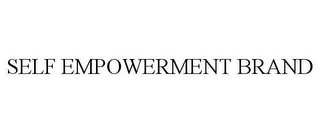 SELF EMPOWERMENT BRAND