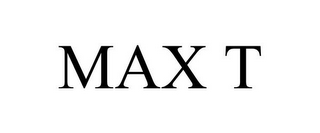MAX T