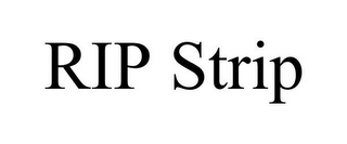 RIP STRIP