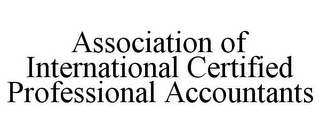 ASSOCIATION OF INTERNATIONAL CERTIFIED PROFESSIONAL ACCOUNTANTS