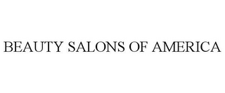 BEAUTY SALONS OF AMERICA
