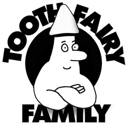 TOOTH FAIRY FAMILY