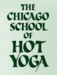 THE CHICAGO SCHOOL OF HOT YOGA