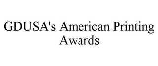 GDUSA'S AMERICAN PRINTING AWARDS