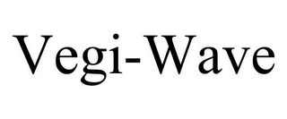 VEGI-WAVE