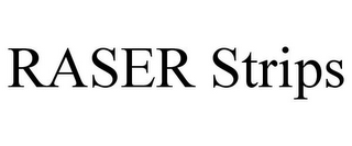 RASER STRIPS