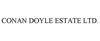 CONAN DOYLE ESTATE LTD.