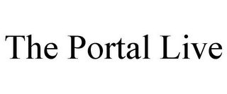 THE PORTAL LIVE