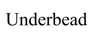 UNDERBEAD