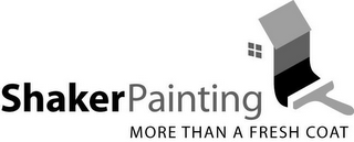 SHAKERPAINTING MORE THAN A FRESH COAT