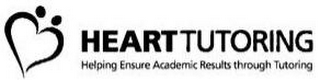 HEART TUTORING HELPING ENSURE ACADEMIC RESULTS THROUGH TUTORING