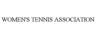 WOMEN'S TENNIS ASSOCIATION