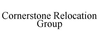 CORNERSTONE RELOCATION GROUP