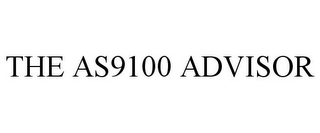 THE AS9100 ADVISOR