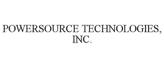 POWERSOURCE TECHNOLOGIES, INC.