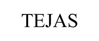 TEJAS