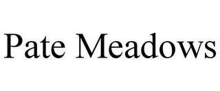 PATE MEADOWS