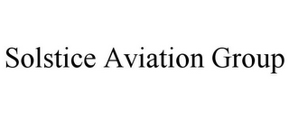 SOLSTICE AVIATION GROUP