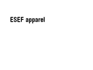 ESEF APPAREL