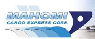 MAHOMI CARGO EXPRESS CORP.