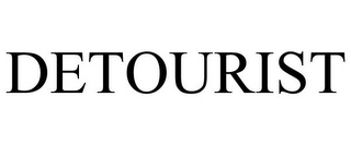 DETOURIST