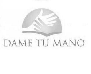 DAME TU MANO