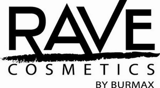 RAVE COSMETICS BY BURMAX