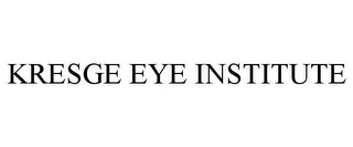 KRESGE EYE INSTITUTE