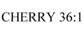 CHERRY 36:1