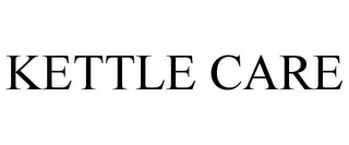 KETTLE CARE