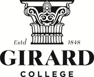 ESTD 1848 GIRARD COLLEGE