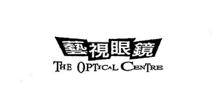 THE OPTICAL CENTRE