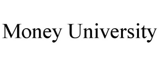 MONEY UNIVERSITY