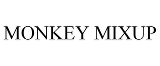 MONKEY MIXUP