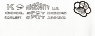 K9 NECESSITY LLC. COOL SPOT BEDS COOLEST SPOT AROUND