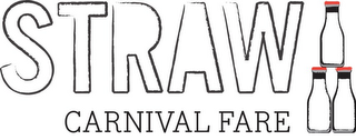STRAW CARNIVAL FARE