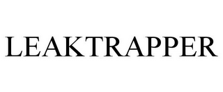 LEAKTRAPPER