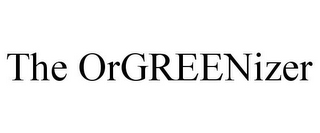 THE ORGREENIZER