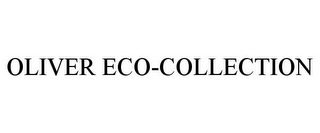 OLIVER ECO-COLLECTION