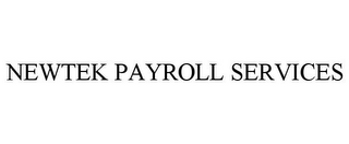 NEWTEK PAYROLL SERVICES