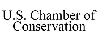 U.S. CHAMBER OF CONSERVATION