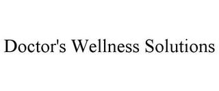 DOCTOR'S WELLNESS SOLUTIONS