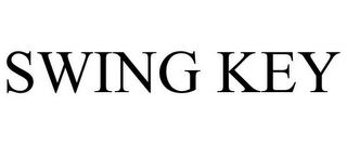 SWING KEY