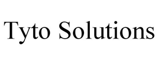 TYTO SOLUTIONS