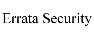 ERRATA SECURITY