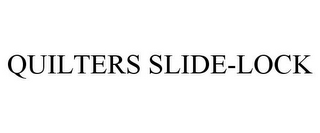 QUILTERS SLIDE-LOCK