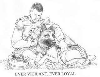 EVER VIGILANT, EVER LOYAL