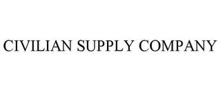 CIVILIAN SUPPLY COMPANY