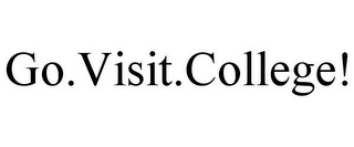 GO.VISIT.COLLEGE!